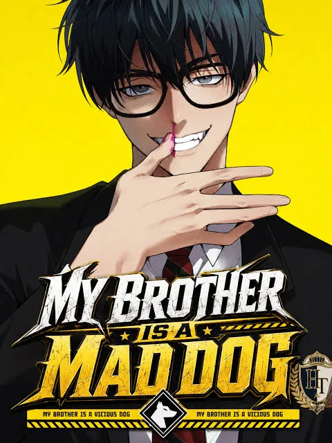 My Brother Is A Mad Dog